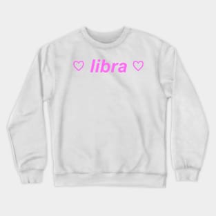 "libra" ♡ Y2K zodiac slogan Crewneck Sweatshirt
